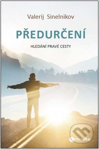Předurčení (Hledání pravé cesty)