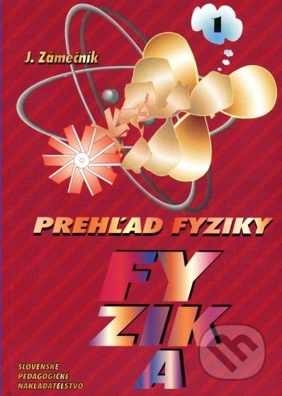 Prehľad fyziky - 1. časť