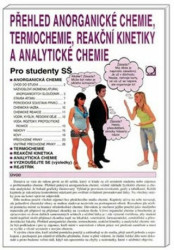 Přehled anorganické chemie, termochemie, reakční kinetiky a analytické chemie - kniha z kategorie Vysoké školy