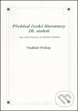 Přehled české literatury 20. století