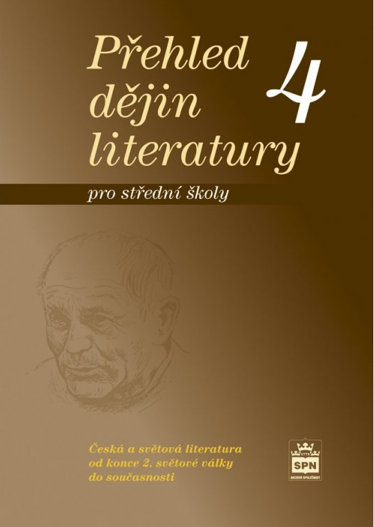 Přehled dějin literatury pro SŠ 4, učebnice - Josef Soukal