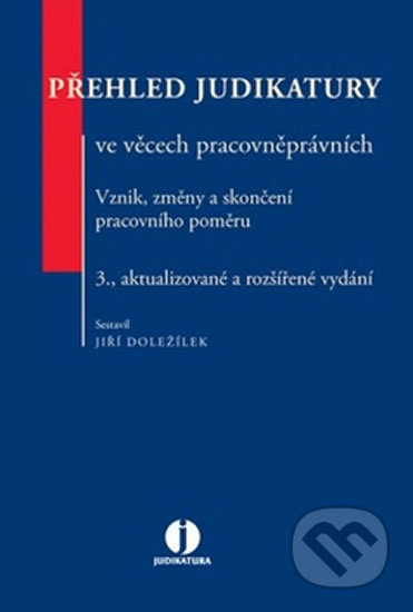 Přehled judikatury ve věcech pracovněprávních