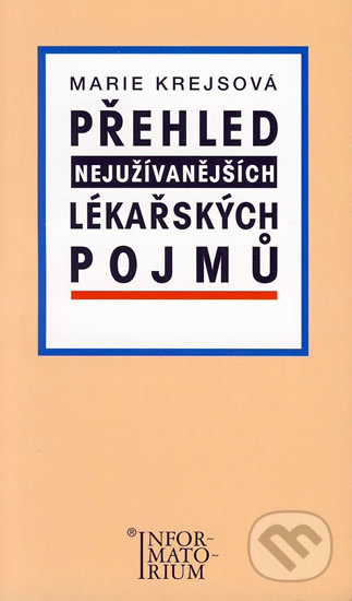 Přehled nejužívanějších lékařských pojmů