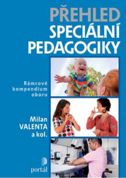 Přehled speciální pedagogiky (Rámcové kompendium oboru) - kniha z kategorie Speciální pedagogika