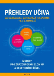 Přehledy učiva pro vzdělávání obor matematika a její aplikace v 5. a 6. roč. ZŠ - kniha z kategorie 1. stupeň