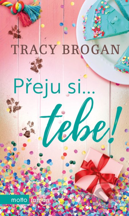 Přeju si... tebe!