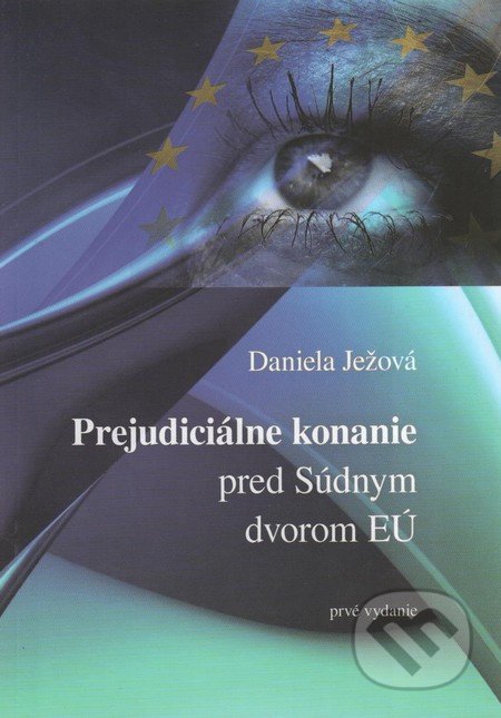 Prejudiciálne konanie pred Súdnym dvorom EÚ