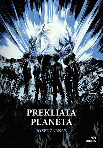 Prekliata planéta - Jozef Žarnay, Sendy Fiala