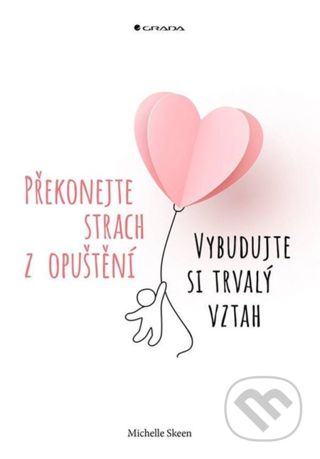 Překonejte strach z opuštění