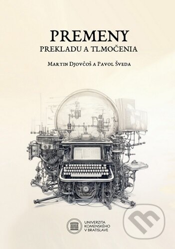 Premeny prekladu a tlmočenia