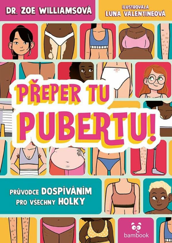 Přeper tu pubertu! - Williamsová Dr. Zoe