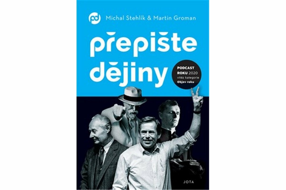 Přepište dějiny - Michal Stehlík, Martin Groman