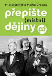Přepište (místní) dějiny