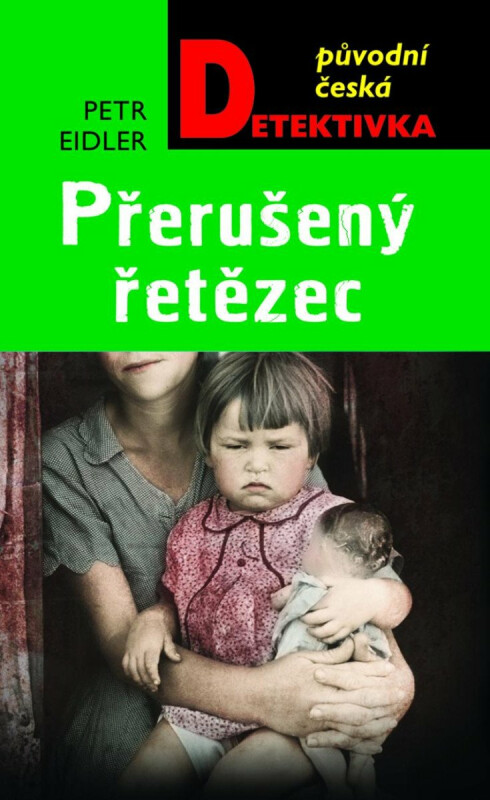 Přerušený řetězec - Petr Eidler