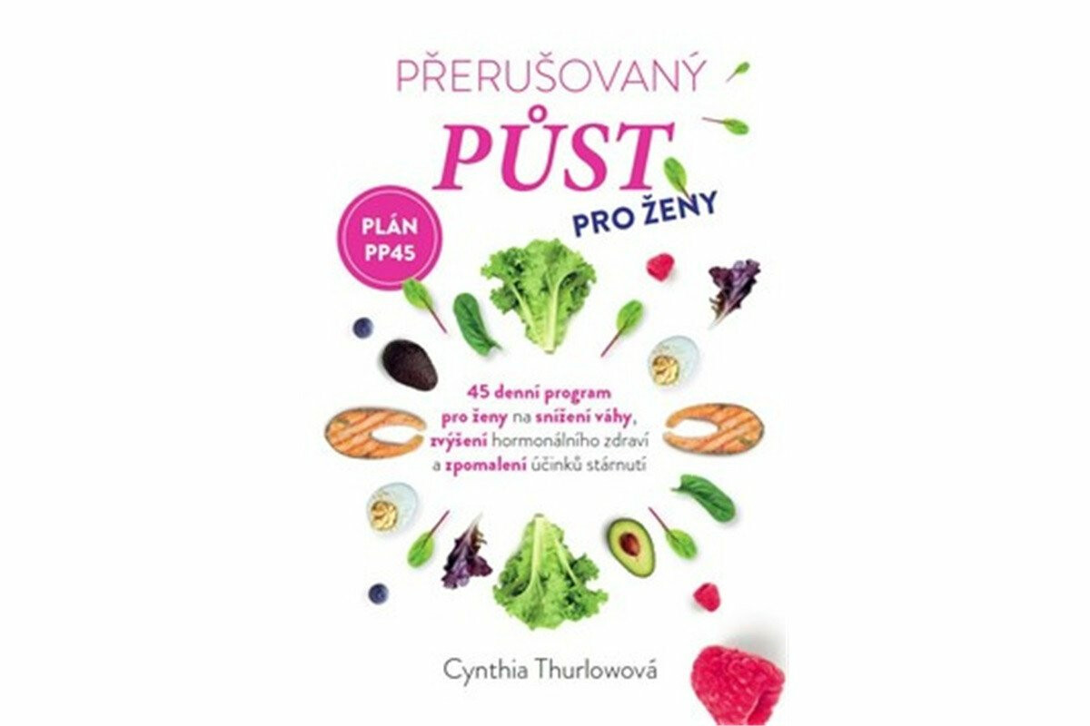 Přerušovaný půst pro ženy - Cynthia Thurlow