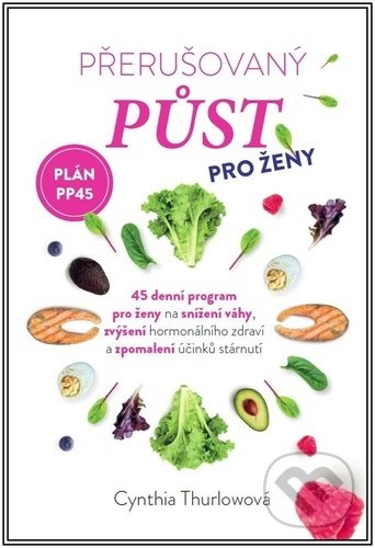 Přerušovaný půst pro ženy (plán PP45)