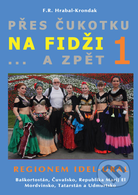 Přes Čukotku na Fidži a zpět 1