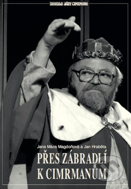Přes Zábradlí k Cimrmanům