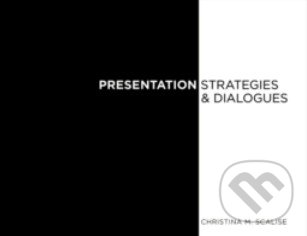 Presentation Strategies and Dialogue