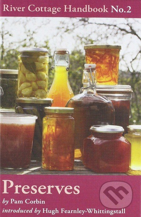 Preserves: River Cottage Handbook