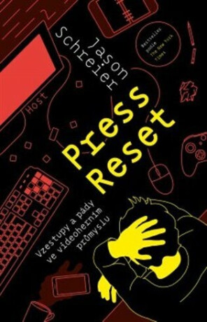 Press Reset - Vzestupy a pády ve videoherním průmyslu