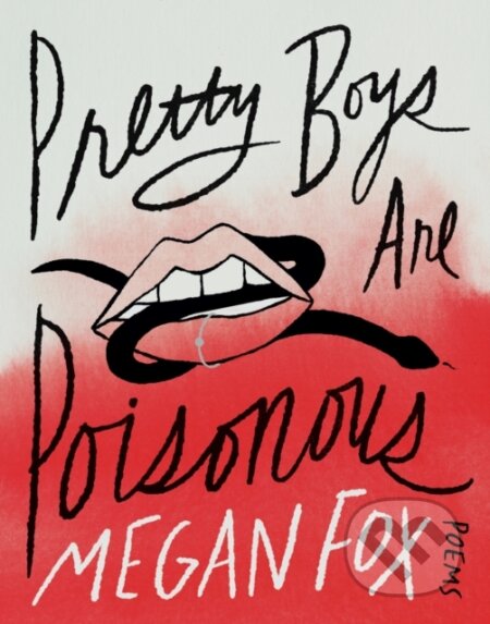 Pretty Boys Are Poisonous (Poems)