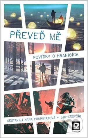 Převeď mě (Povídky o hranicích)