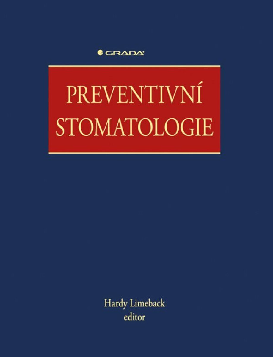 Preventivní stomatologie - Hardy Limeback