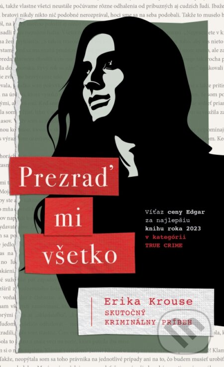 Prezraď mi všetko (Skutočný kriminálny príbeh)