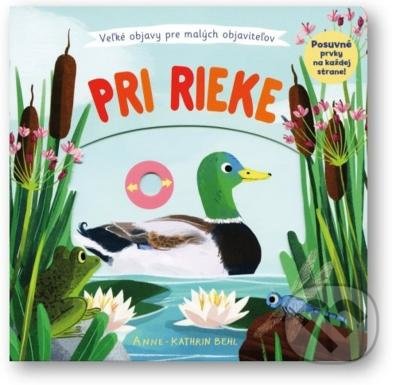 Pri rieke (Veľké objavy pre malých objaviteľov)