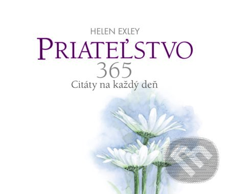 Priateľstvo 365 (Citáty na každý deň)