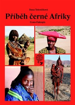 Příběh černé Afriky (Cesto-Faktopis)