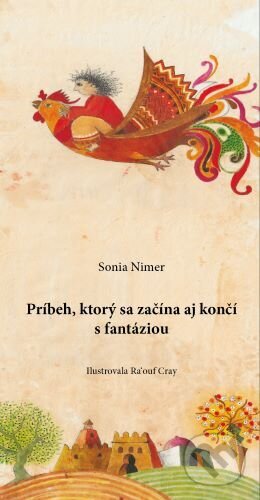 Príbeh, ktorý začína aj končí s fantáziou
