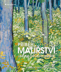 Příběh malířství (Jak se dělalo umění) - kniha z kategorie Dějiny umění