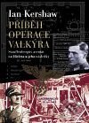 Příběh Operace Valkýra