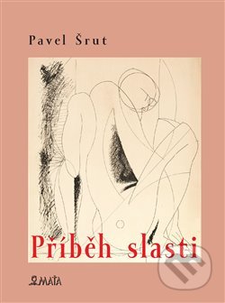 Příběh slasti