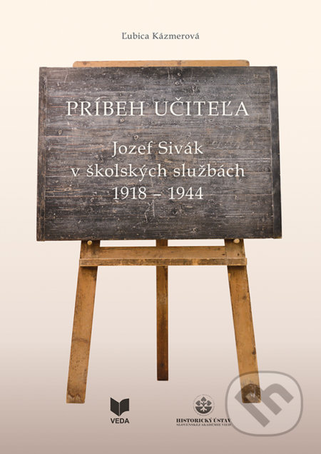 Príbeh učiteľa (Jozef Sivák v školských službách 1918