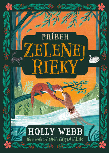 Príbeh Zelenej rieky - Holly Webbová