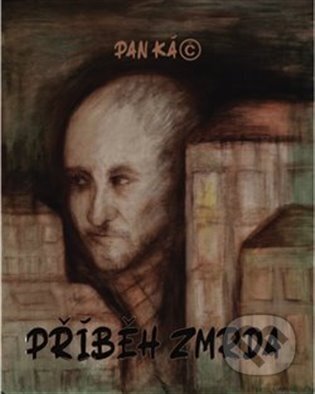Příběh zmrda
