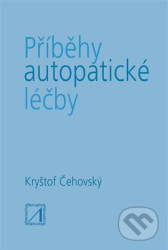 Příběhy autopatické léčby