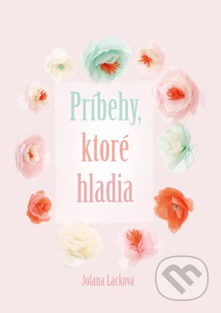 Príbehy, ktoré hladia