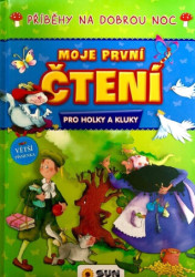 Příběhy na dobrou noc (Moje první čtení pro holky a kluky) - kniha z kategorie Beletrie pro děti