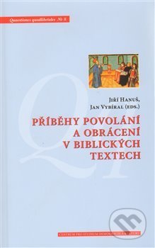 Příběhy povolání a obrácení v biblických textech