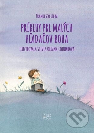 Príbehy pre malých hľadačov Boha