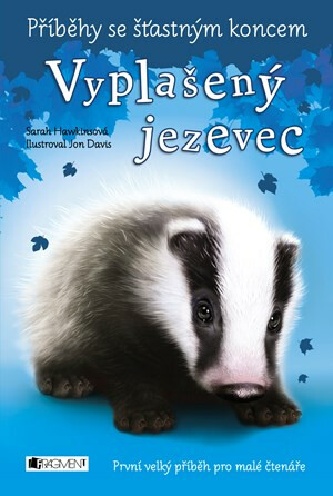 Příběhy se šťastným koncem: Vyplašený jezevec - Sarah Hawkins