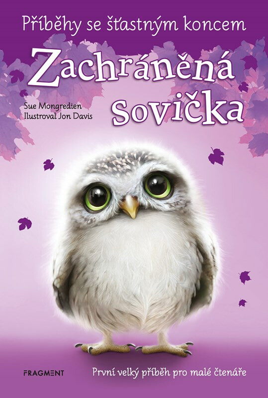 Příběhy se šťastným koncem - Zachráněná sovička - Sue Mongredien