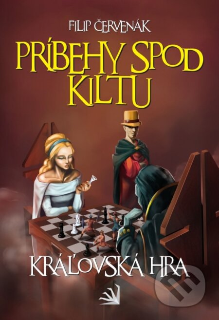 Príbehy spod kiltu - Kráľovská hra