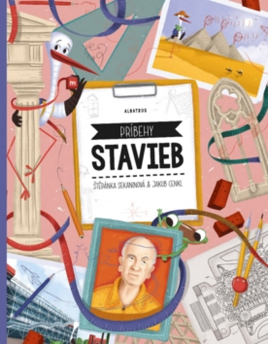Príbehy stavieb - Štěpánka Sekaninová