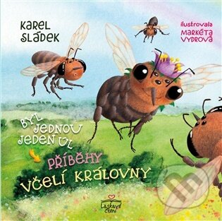 Příběhy včelí královny - Byl jednou jeden úl
