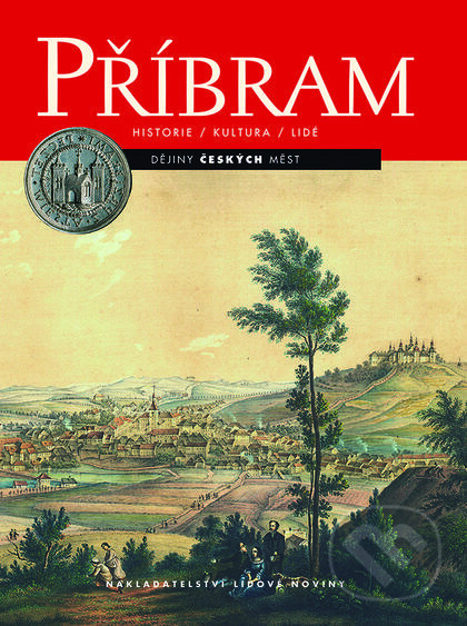 Příbram (Historie / Kultura / Lidé)